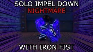 [GPO] SOLO IMPEL DOWN NIGHTMARE WITH IRON FIST