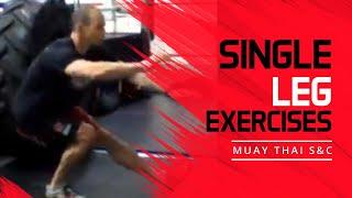Muay Thai Strength Training - Single Leg, Unilateral Exercise Progressions | Muay Thai S&C