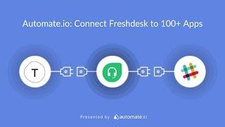 Connect Freshdesk to 100+ Apps!