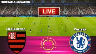 CR Flamengo vs Chelsea - FIFA Club World Cup 2025 USA || Live Football Match | PES 21 Simulation