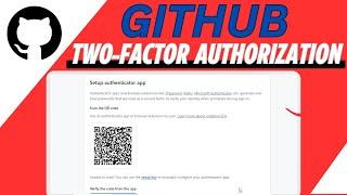 How To Secure Your Github Account With 2FA Using Authenticator App