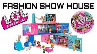 L.O.L Surprise Fashion Show House