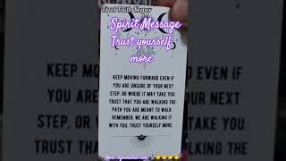 Spirit Message TRUST YOURSELF MORE #tarotreading #tarot #angel #love #fortunetelling #tarotreader