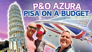 TRAVEL on a BUDGET to PISA, Italy   La Spezia Port Day Cruise Vlog   P&O AZURA