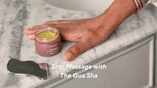 How to massage your scar with The Gua Sha by NAYDAYA