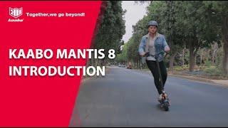 Kaabo Mantis 8 Introduction | Kaabo Official