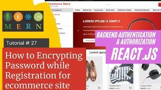 React js Tutorial # 27 | Api | How to Encrypting Password while Registration for ecommerce site