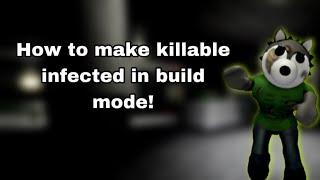 How to make killable infected in piggy build mode! #piggy #piggybuildmode