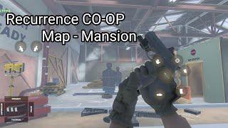 Recurrence CO-OP / Mansion