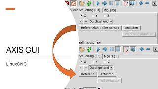 LinuxCNC & GUI AXIS Texte anpassen – So geht's!