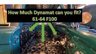 How much Dynamat do you need for a 61-64 F100