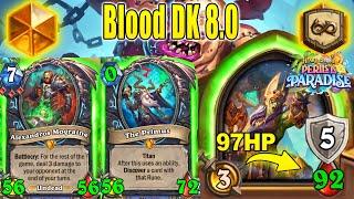 97HP Blood DK 7.0 Is Best DK Control Deck After Balance Patch At Perils in Paradise | Hearthstone