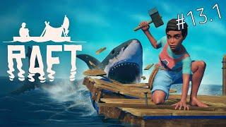 ЛАМПОЧКА на БАЛЬБОА) ► Raft [PC] ► Выживание на плоту #13.1