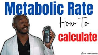 How to calculate your metabolic rate. (with full demo)