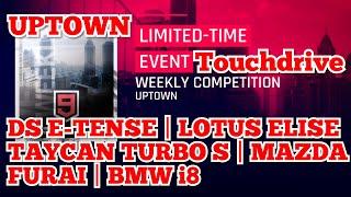 Asphalt 9 [Touchdrive] Weekly Competition | UPTOWN | ELISE | TAYCAN TURBO S | FURAI | DS | BMW