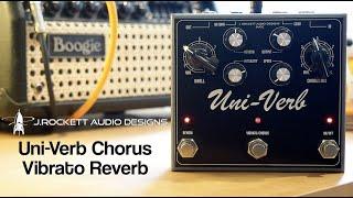 J. Rockett Audio Designs Uni-Verb Chorus Vibrato Reverb