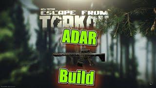 Escape from Tarkov - ADAR Build