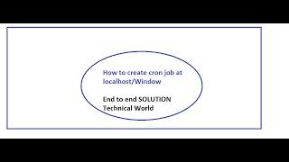 Cron Job at localhost/Window via task scheduler #cronjob #technicalWorld #technical Issues #techSolu