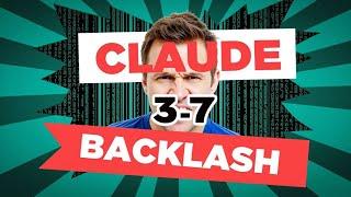 Claude 3.7 Backlash?!