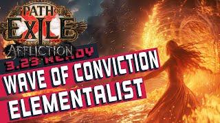 WAVE OF CONVICTION IGNITE ELEMENTALIST Path of Exile Build Guide