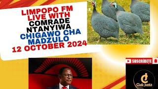 NKHANGA ZAONA PA LIMPOPO FM WITH COMRADE MTANYIWA CHIGAWO CHA MADZULO 12 OCTOBER 2024