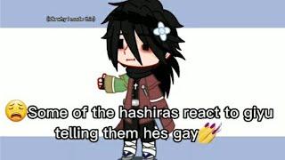 Some of the hashiras react to giyuu telling them he's gay||kny/demon slayer||Gacha club