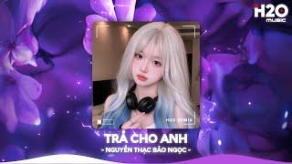 Nhạc Remix TikTok Triệu View - BXH Nhạc Trẻ Remix Hay Nhất Hiện NayTop 20 Nhạc TikTok Hay 2025