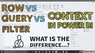 Row Context Vs Query Context Vs Filter Context In Power BI TAIK18 (5-0) Power BI