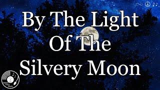 By The Light Of The Silvery Moon w/ Lyrics - Doris Day Version