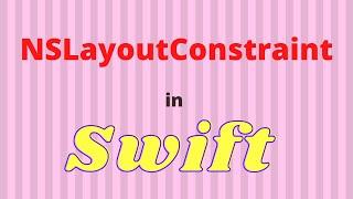 NSLayoutConstraints in Swift