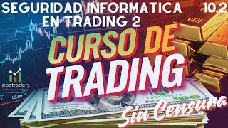 10.2 Curso de Trading - Seguridad en el Trading 2   con Miguel Angel de Haro Poctraders