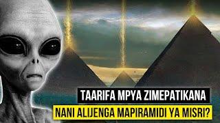 Siri Nzito Zinazofichwa Kuhusu Ujenzi Wa Mapiramidi Ya Giza Misri | Viumbe Wa Angani Wanahusika?