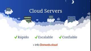 Elige Cloud Servers DonWeb