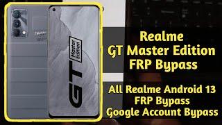 Realme GT. Master Edition frp Unlock Bypass | Google Account Bypass All Realme |