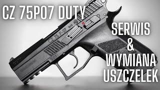 CZ 75 P07 DUTY 4.5MM I WYMIANA USZCZELEK I SERWIS