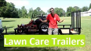 Utility Trailers for Lawn Care Business