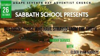 Agape SDA Church ||Sabbath Worship|| 10.26.24