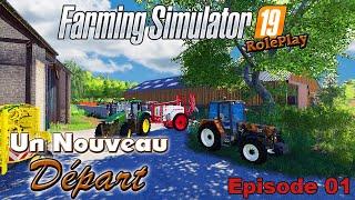 RôlePlay | Un Nouveau Départ EP01 | DE RETOUR A LA FERME ! [Fs19 RP]