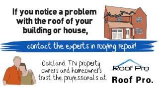 Roof Repair Oakland TN - 901-465-5558