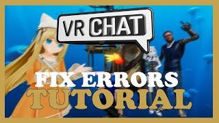 VR Chat  – How to Fix All Errors – Complete Tutorial