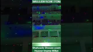 Madarsa Faizane Syedna Aurangabad #eidmiladunnabinewnaat #shortsvideo️️️ #islamicstatus #2024