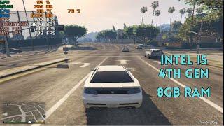 GTA 5 - Gameplay on i5 4th Gen Processor 8GB RAM without Graphics Card