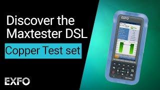 Copper test set (Voice & DSL circuits!) - Discover the Maxtester DSL