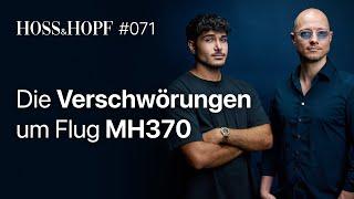 Vom Erdboden verschluckt: Flug MH370 - Hoss und Hopf #71