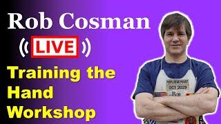 Live Event - Training the Hand Workshop (29 May 2025)
