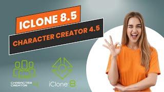 Character Creator 4.5 & iClone 8.5 Series: Download & Install Guide | 3D Character Creation