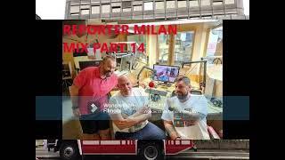 REPORTER MILAN- MIX PART 14