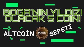 Boğanın Yıldızı Olacak 5 Coin / ALTCOİN SEPETİ