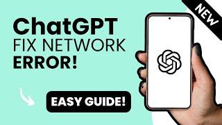 How To Fix ChatGPT Network Error (EASY WAY!)