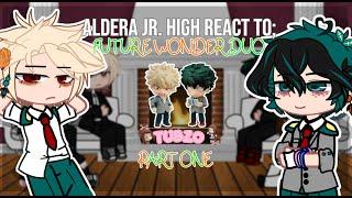 [] Aldera Jr. High reacts to future Wonderduo || MHA || NO-SHIPS,, 1/?